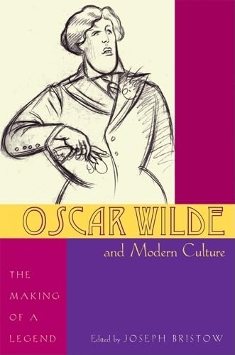 Stock image for Oscar Wilde and Modern Culture The Making of a Legend for sale by Revaluation Books