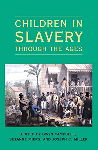 Imagen de archivo de Children in Slavery through the Ages Format: Paperback a la venta por INDOO