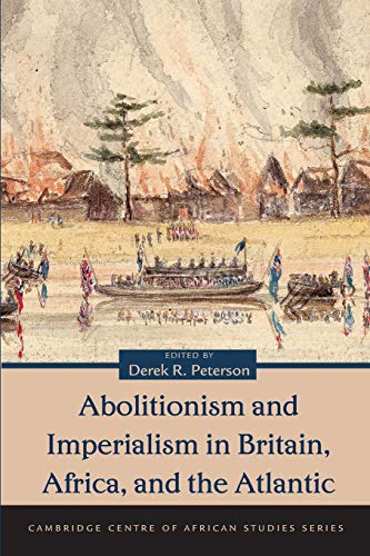 Beispielbild fr Abolitionism and Imperialism in Britain, Africa, and the Atlantic zum Verkauf von Blackwell's