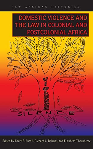 Beispielbild fr Domestic Violence and the Law in Colonial and Postcolonial Africa zum Verkauf von Blackwell's