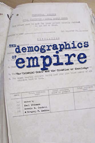 The demographics of empire The colonial order and the creation of knowledge