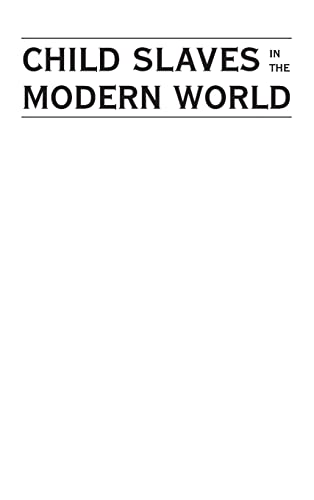 9780821419588: Child Slaves in the Modern World