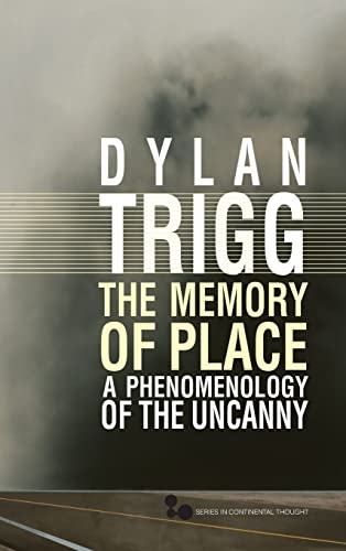 9780821419755: The Memory of Place: A Phenomenology of the Uncanny