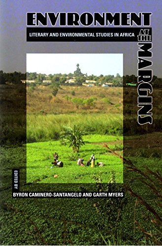 9780821419786: Environment at the Margins: Literary and Environmental Studies in Africa