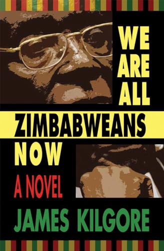 Beispielbild fr We Are All Zimbabweans Now zum Verkauf von Better World Books