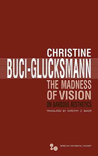 9780821420195: The Madness of Vision: On Baroque Aesthetics: 44 (Series in Continental Thought)