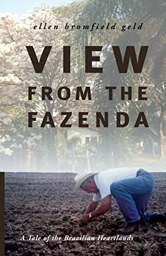 9780821420317: View from the Fazenda: A Tale of the Brazilian Heartlands