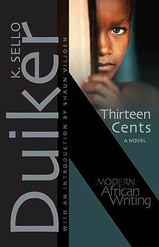 Stock image for Thirteen Cents: A Novel (Modern African Writing Series) for sale by SecondSale