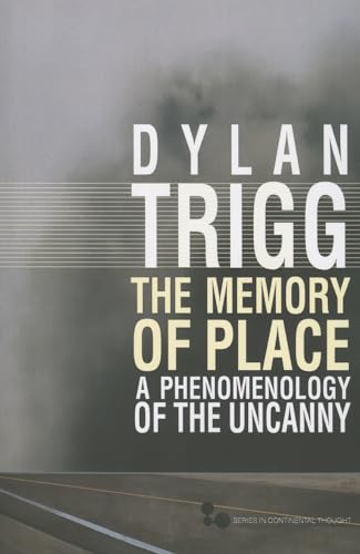 9780821420393: The Memory of Place: A Phenomenology of the Uncanny: 41 (Series in Continental Thought)