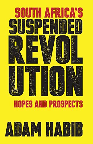 Beispielbild fr South Africa  s Suspended Revolution: Hopes and Prospects zum Verkauf von WorldofBooks