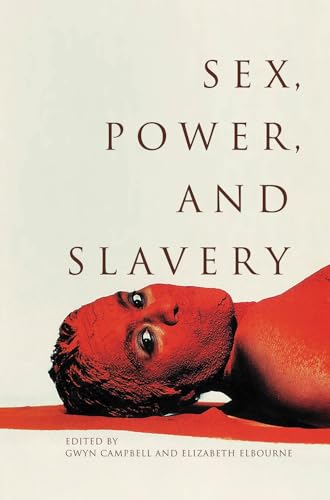 Stock image for Sex, Power, and Slavery for sale by Midtown Scholar Bookstore