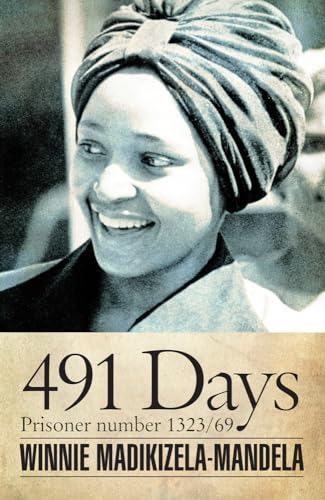 Stock image for 491 Days: Prisoner Number 1323/69 (Modern African Writing Series) for sale by Books for Life