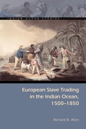9780821421079: European Slave Trading in the Indian Ocean, 1500-1850 (Indian Ocean Studies Series)