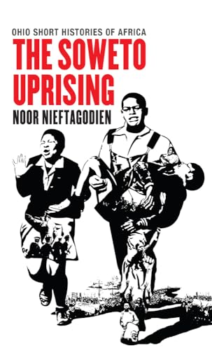 Imagen de archivo de The Soweto Uprising (Ohio Short Histories of Africa) a la venta por More Than Words