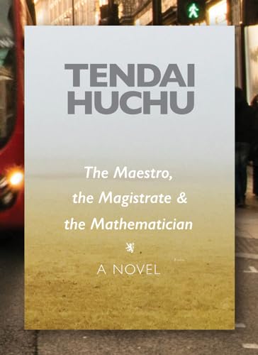 Imagen de archivo de The Maestro, the Magistrate and the Mathematician: A Novel (Modern African Writing Series) a la venta por More Than Words