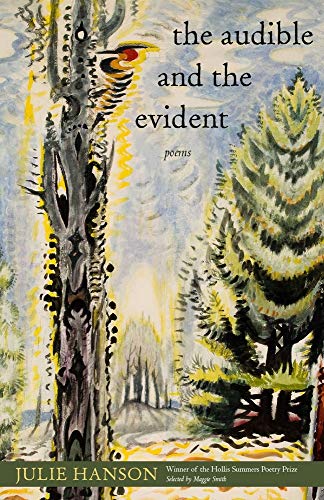 9780821424155: The Audible and the Evident: Poems (Hollis Summers Poetry Prize)