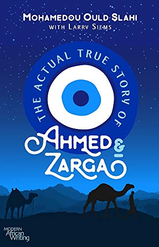 Imagen de archivo de The Actual True Story of Ahmed and Zarga a la venta por Better World Books Ltd