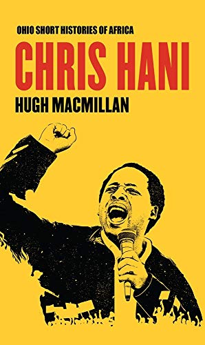 Beispielbild fr Chris Hani (Ohio Short Histories of Africa) zum Verkauf von Books Unplugged