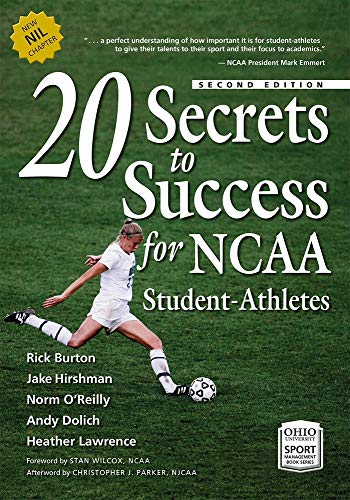 Stock image for 20 Secrets to Success for NCAA Student-Athletes (Ohio University Sport Management Series) for sale by Books Unplugged