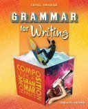 Stock image for Grammar for Writing: Level Orange for sale by Ergodebooks