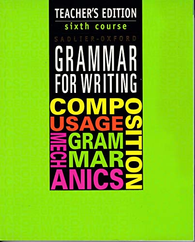 Stock image for Grammar for Writing, Sixth Course (Grammar for Writing Ser. 3) for sale by HPB-Red