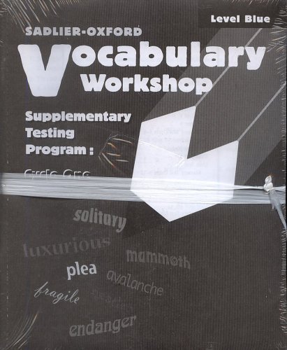 Stock image for Sadlier-Oxford Vocabulary Workshop, Grade 5, Level Blue: Consumable Supplementary Testing Program, Cycle One (2008 Copyright) for sale by ~Bookworksonline~