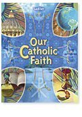 9780821512654: Our Catholic Faith (Annotated Guide)