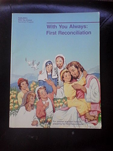 9780821516010: With You Always First Reconciliation (For Children and thier families preparing for)