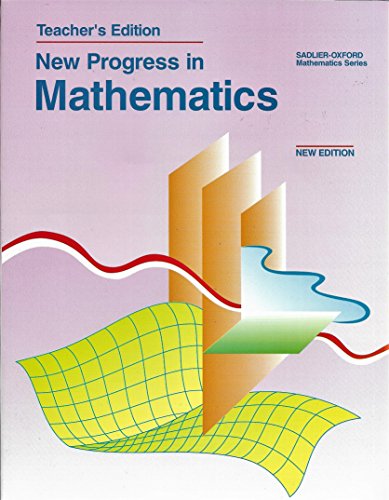 Stock image for Sadlier-Oxford: New Progress in Mathematics, Teacher's Edition for sale by Nationwide_Text