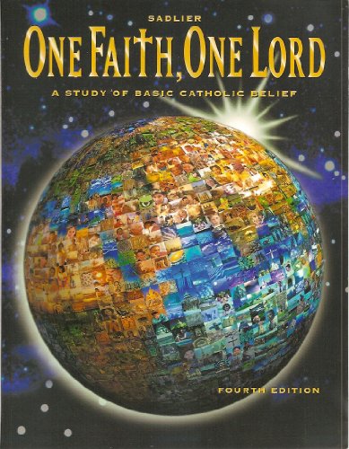 Beispielbild fr One Faith, One Lord : A Study of Basic Catholic Belief zum Verkauf von Better World Books