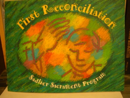 9780821524015: First Reconciliation (Sadlier Sacrement Program)