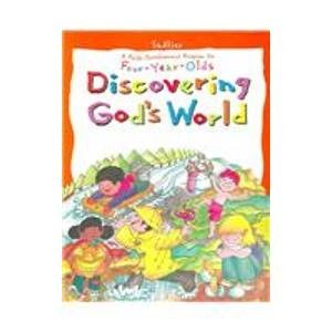 Imagen de archivo de Discovering God's World: A Faith Development program for Four-Year-Olds (Sadlier Discovering God Program) a la venta por Ergodebooks