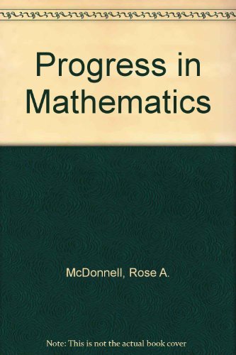 Progress in Mathematics: Grade 4 Teacher's Edition (9780821526149) by McDonnell, Rose A.; Murphy, Francis H.; Kelly, M. Winifred