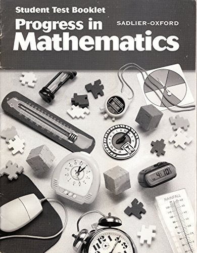 Progress in Mathematics, Grade 4, Student Test Booklet, 10 pack, (Progress in Mathematics Ser. 7) (9780821526644) by Le Tourneau, Catherine D.; Murphy, Francis H.; Kelly, M. Winifred; McDonnell, Rose A.; Burrows, Anne V.; Ford, Elinor R.