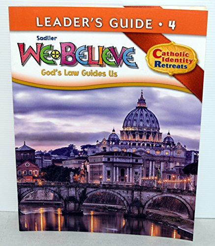 Stock image for Sadlier - We Believe - God's Law Guides Us - Leader Guide 4 for sale by Books From California