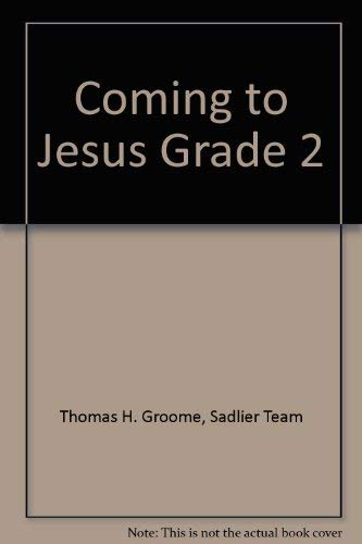 Beispielbild fr Coming to Jesus Grade 2 zum Verkauf von WorldofBooks