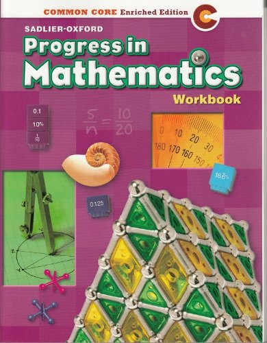 Beispielbild fr Progress in Mathematics - Common Core Enriched Edition C (SADLIER-OXFORD) zum Verkauf von Better World Books