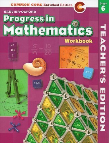 9780821551165: Progress in Mathematics: Commom Core Enriched Edition: Workbook (Teacher's Edition) Grade 6