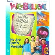 Imagen de archivo de We Believe: We Are God's People, Grade 6 a la venta por Ergodebooks