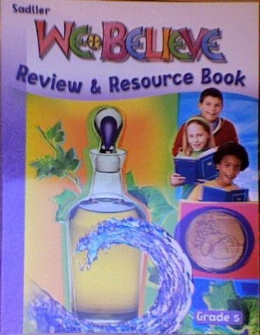 Stock image for We Believe: Review & Resource Book Grade 5 for sale by Gulf Coast Books