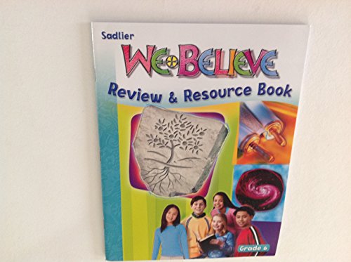 Imagen de archivo de We Believe, Review & Resource Book, Grade Six a la venta por Alf Books