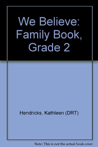 Stock image for We Believe: Family Book, Grade 2 for sale by Nationwide_Text