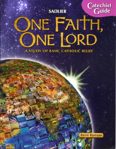Beispielbild fr One Faith, One Lord: Catechist Guide zum Verkauf von Dream Books Co.