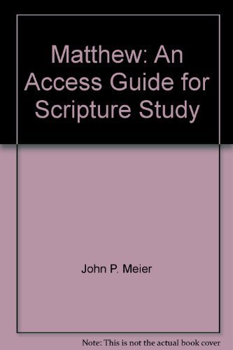 The Gospel according to Matthew (An Access guide for Scripture study) (9780821559321) by John P. Meier