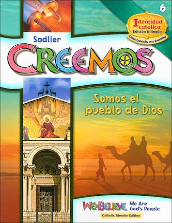 Stock image for Creemos Identidad Catolica:Somos el pueblo de Dios Grade 6 Student Book We Are God's People(Bilingual) for sale by Better World Books