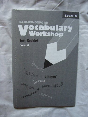 Stock image for Vocabulary Workshop Test Booklets: Level B, Form A for sale by Walker Bookstore (Mark My Words LLC)