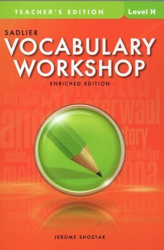 9780821580332: Vocabulary Workshop Enriched Edition @2012 Level H (Grade 12+) TEACHER'S EDITION by Jerome Shostak (2012-01-01)