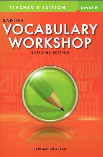 Stock image for Vocabulary Workshop Enriched Edition @2012 Level H (Grade 12+) TEACHER'S EDITION for sale by BooksRun