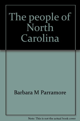 The people of North Carolina (9780821580431) by Parramore, Barbara M