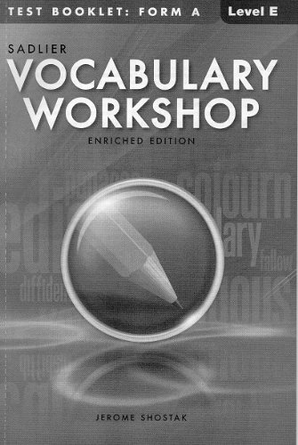 Stock image for VOCABULARY WORKSHOP ENRICHED EDITION@2013 TEST BOOKLET: FORM A LEVEL E (GRADE 10) for sale by SecondSale